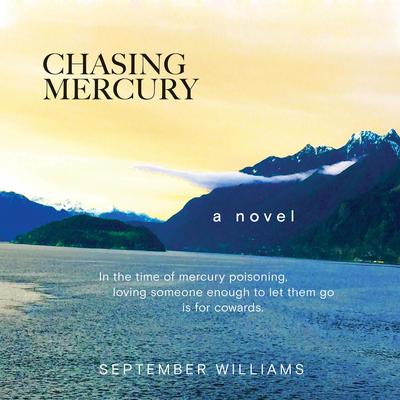 Chasing Mercury by September Williams audiobook