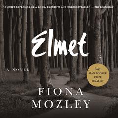 Elmet by Fiona Mozley audiobook