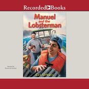 Manuel and the Lobsterman by  Cat Urbain audiobook