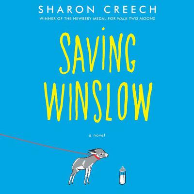 Saving Winslow by Sharon Creech audiobook