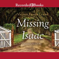 Missing Isaac by Valerie Fraser Luesse audiobook