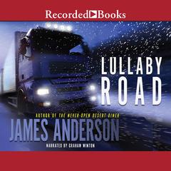 Lullaby Road by James Anderson audiobook