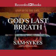 God's Last Breath by Sam Sykes audiobook