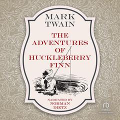 The Adventures of Huckleberry Finn by Mark Twain audiobook