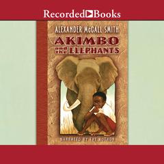 Akimbo and the Elephants by Alexander McCall Smith audiobook