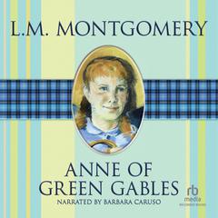 Anne of Green Gables by L. M. Montgomery audiobook