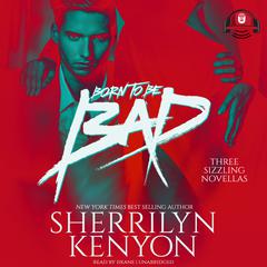 Born to Be Bad by Sherrilyn Kenyon audiobook