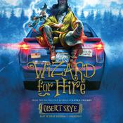 Wizard for Hire by  Obert Skye audiobook