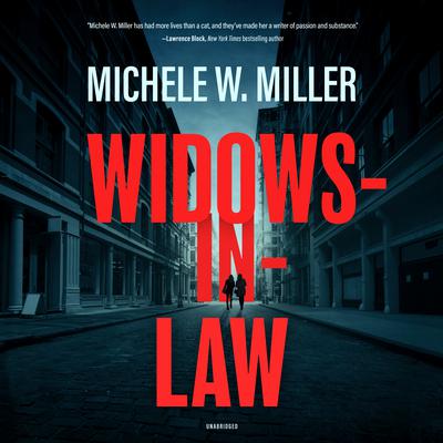 Widows-in-Law by Michele W. Miller audiobook
