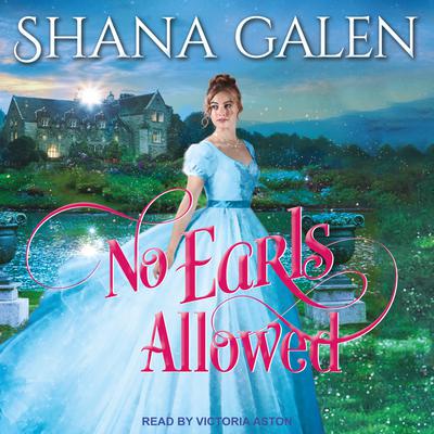 No Earls Allowed by Shana Galen audiobook