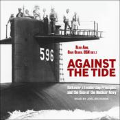 Against the Tide by  Rear Adm.  Dave Oliver USN (Ret.) audiobook
