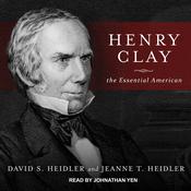 Henry Clay by  David S. Heidler audiobook