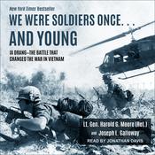 We Were Soldiers Once… and Young by  Harold G. Moore audiobook