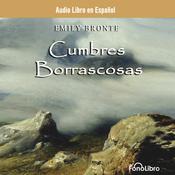 Cumbres Borrascosas (Wuthering Heights) by  Emily Brontë audiobook