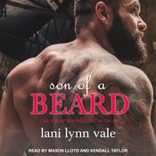 Son of a Beard by  Lani Lynn Vale audiobook