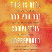 This Is Real and You Are Completely Unprepared by  Alan Lew audiobook