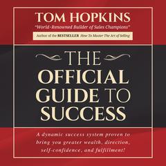 The Official Guide to Success by Tom Hopkins audiobook
