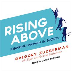 Rising Above by Gregory Zuckerman audiobook