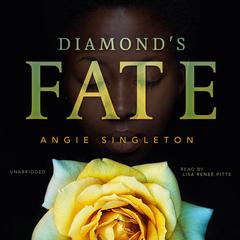 Diamond’s Fate by Angie Singleton audiobook