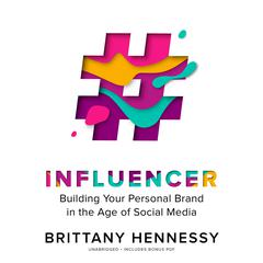 Influencer by Brittany Hennessy audiobook