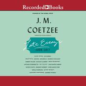 Late Essays by  J. M. Coetzee audiobook