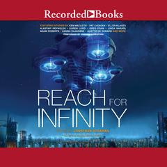 Reach for Infinity by Karl Schroeder audiobook