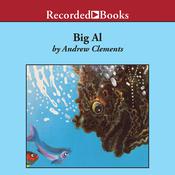 Big Al by  Andrew Clements audiobook