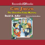 Cam Jansen and the Chocolate Fudge Mystery by  David A. Adler audiobook