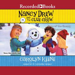 The Case of the Sneaky Snowman by Carolyn Keene audiobook