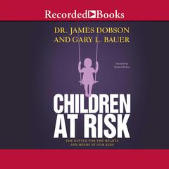 Children at Risk by James Dobson audiobook