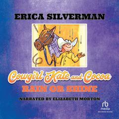 Cowgirl Kate and Cocoa by Erica Silverman audiobook