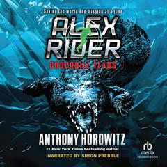 Crocodile Tears by Anthony Horowitz audiobook