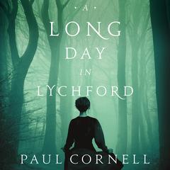 A Long Day in Lychford by Paul Cornell audiobook