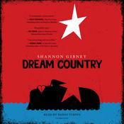 Dream Country by  Shannon Gibney audiobook