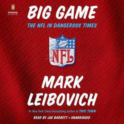 Big Game by Mark Leibovich audiobook