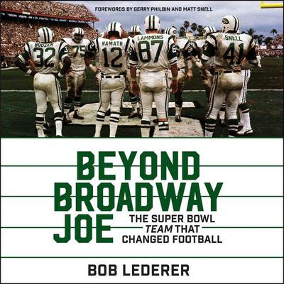 Beyond Broadway Joe by Bob Lederer audiobook