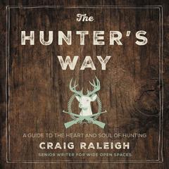 The Hunter's Way by Craig Raleigh audiobook
