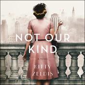 Not Our Kind by  Kitty Zeldis audiobook