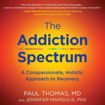 The Addiction Spectrum by Paul Thomas audiobook