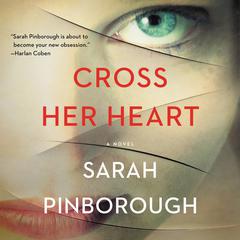 Cross Her Heart by Sarah Pinborough audiobook