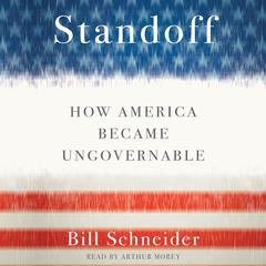 Standoff by Bill Schneider audiobook