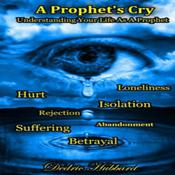 A Prophet's Cry by  Dedric Hubbard audiobook