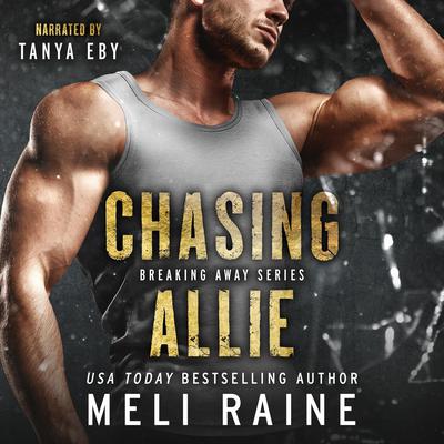 Chasing Allie by Meli Raine audiobook