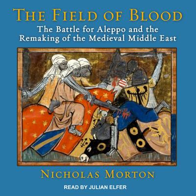 The Field of Blood by Nicholas Morton audiobook