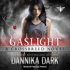 Gaslight by Dannika Dark audiobook
