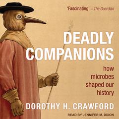 Deadly Companions by Dorothy H. Crawford audiobook