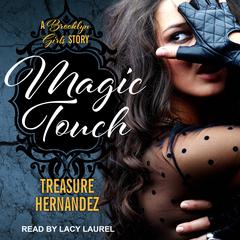 Magic Touch by Treasure Hernandez audiobook