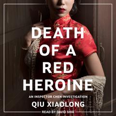 Death of a Red Heroine by Qiu Xiaolong audiobook
