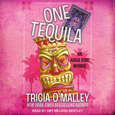 One Tequila by Tricia O'Malley audiobook