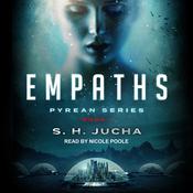 Empaths by  S. H.  Jucha audiobook